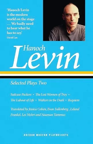 Hanoch Levin: Selected Plays Two cover