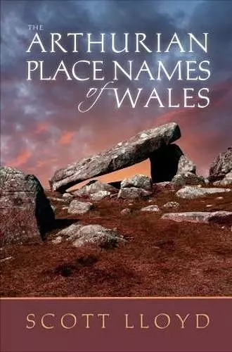 The Arthurian Place Names of Wales cover