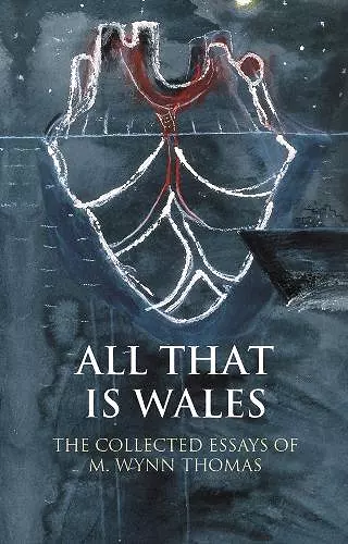 All That Is Wales cover