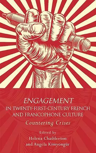 Engagement in 21st Century French and Francophone Culture cover