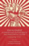 Engagement in 21st Century French and Francophone Culture cover