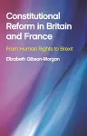 Constitutional Reform in Britain and France cover