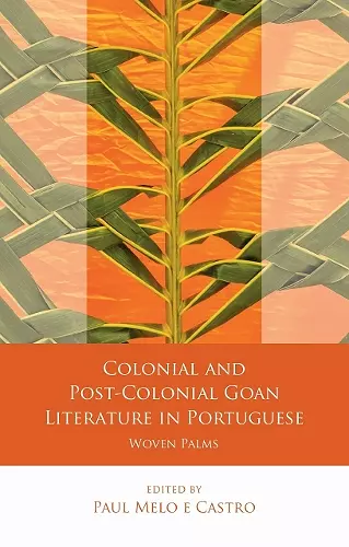 Colonial and Post-Colonial Goan Literature in Portuguese cover