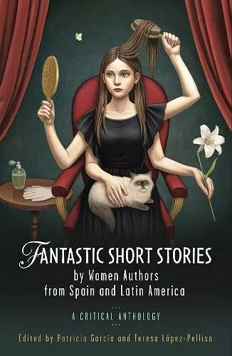 Fantastic Short Stories by Women Authors from Spain and Latin America cover