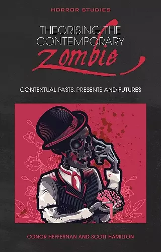 Theorising the Contemporary Zombie cover