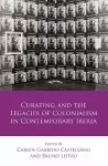 Curating and the Legacies of Colonialism in Contemporary Iberia cover