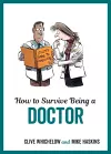 How to Survive Being a Doctor cover