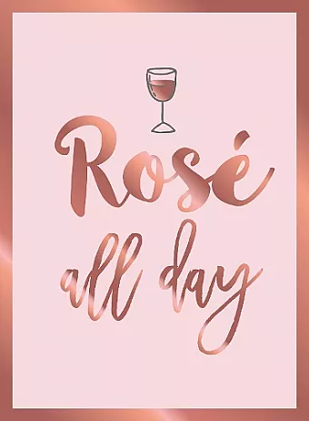 Rosé All Day cover