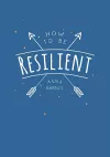 How to Be Resilient cover