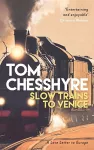 Slow Trains to Venice cover