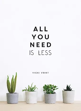 All You Need is Less cover