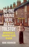 No One Round Here Reads Tolstoy cover