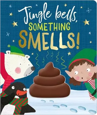 Jingle Bells Something Smells! cover