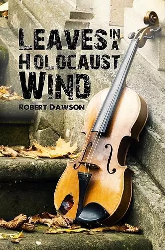 Leaves in a Holocaust Wind cover