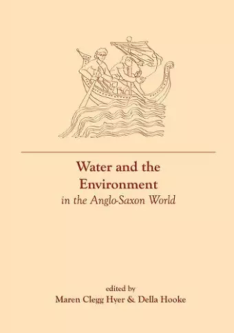 Water and the Environment in the Anglo-Saxon World cover