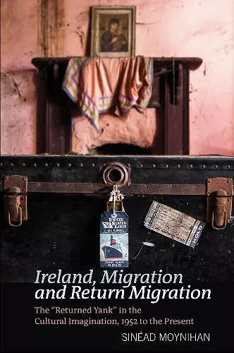 Ireland, Migration and Return Migration cover