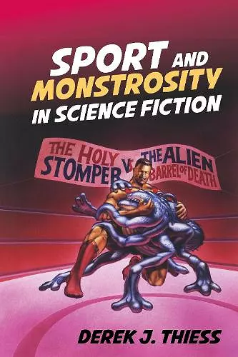 Sport and Monstrosity in Science Fiction cover