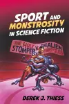 Sport and Monstrosity in Science Fiction cover