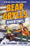 A Bear Grylls Adventure 6: The Earthquake Challenge cover