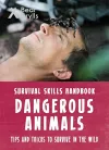 Bear Grylls Survival Skills: Dangerous Animals cover