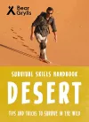 Bear Grylls Survival Skills: Desert cover