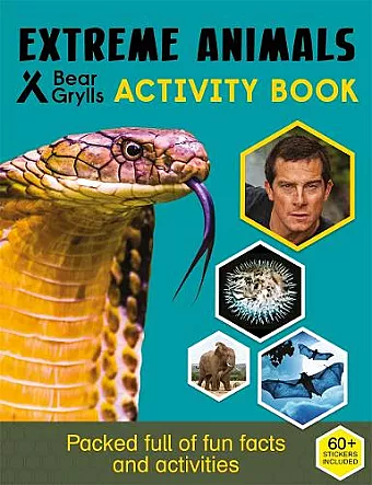 Bear Grylls Sticker Activity: Extreme Animals cover