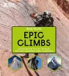 Bear Grylls Epic Adventures Series – Epic Climbs cover