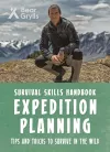 Bear Grylls Survival Skills: Expedition Planning cover