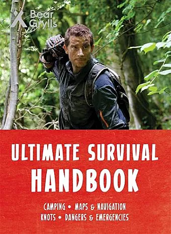 Bear Grylls Ultimate Survival Handbook cover