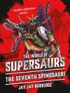 Supersaurs 5: The Seventh Spinosauri cover