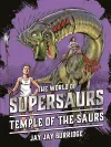 Supersaurs 4: Temple of the Saurs cover