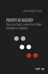 Poverty as Ideology cover