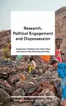 Research, Political Engagement and Dispossession cover