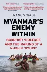 Myanmar's Enemy Within cover