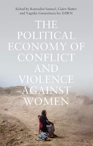 The Political Economy of Conflict and Violence against Women cover