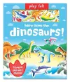 Play Felt Here Come the Dinosaurs - Activity Book cover