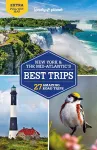 Lonely Planet New York & the Mid-Atlantic's Best Trips cover