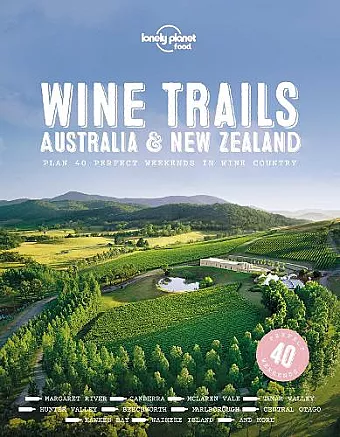 Lonely Planet Wine Trails - Australia & New Zealand cover