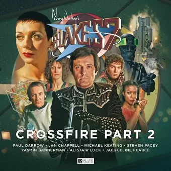 Blake's 7 - 4: Crossfire Part 2 cover