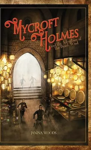 Mycroft Holmes and the Adventure of the Desert Wind cover