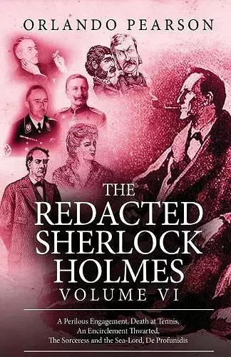 The Redacted Sherlock Holmes - Volume VI cover