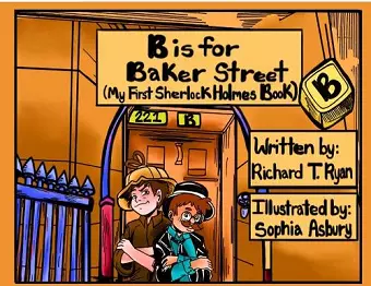 B is for Baker Street - My First Sherlock Holmes Book cover