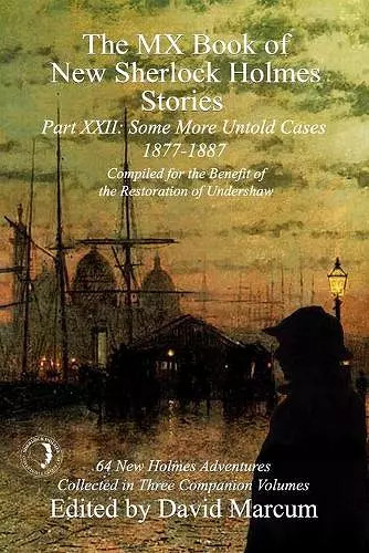 The MX Book of New Sherlock Holmes Stories Some More Untold Cases Part XXII cover