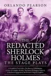 The Redacted Sherlock Holmes - The Stage Plays cover