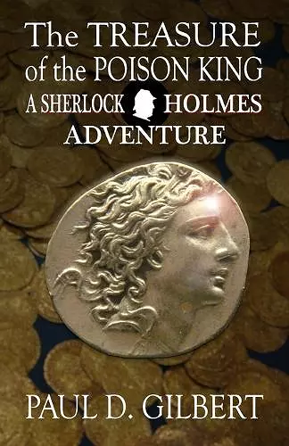 The Treasure of the Poison King - A Sherlock Holmes Adventure cover