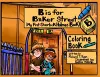 B is For Baker Street - My First Sherlock Holmes Coloring Book cover