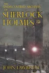 The Undiscovered Archives of Sherlock Holmes cover