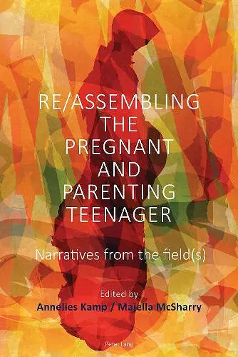 Re/Assembling the Pregnant and Parenting Teenager cover