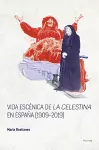 Vida escénica de «La Celestina» en España (1909–2019) cover