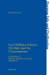 Carl Wilhelm Froelich’s «On Man and his Circumstances» cover